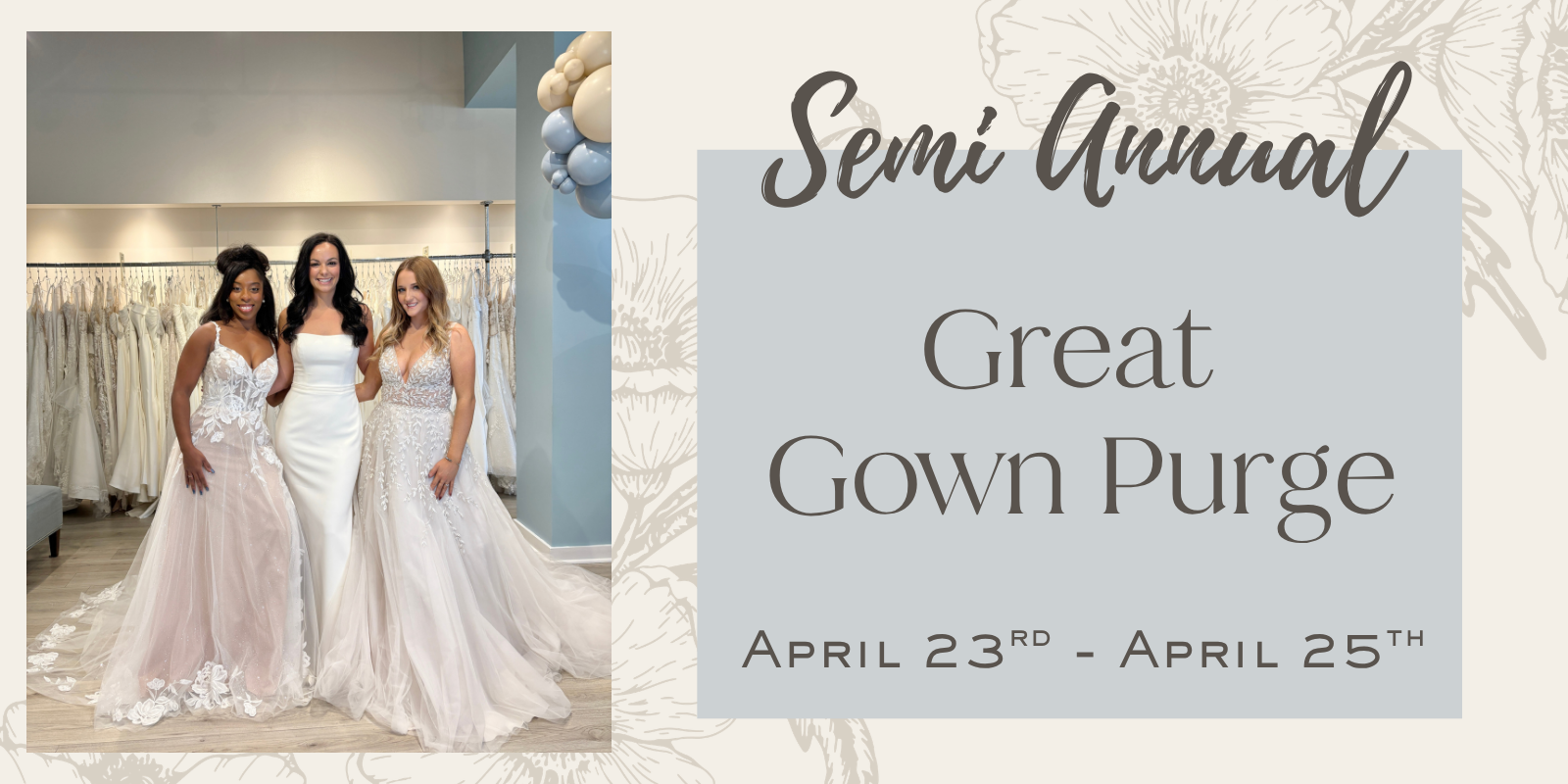Semi-Annual Great Gown Purge April 23-25